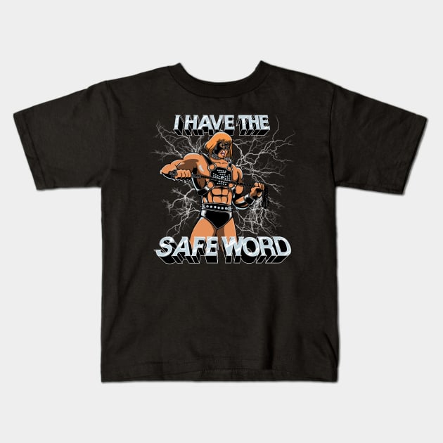 I Have The Safe Word Kids T-Shirt by CharlieMakesCartoons